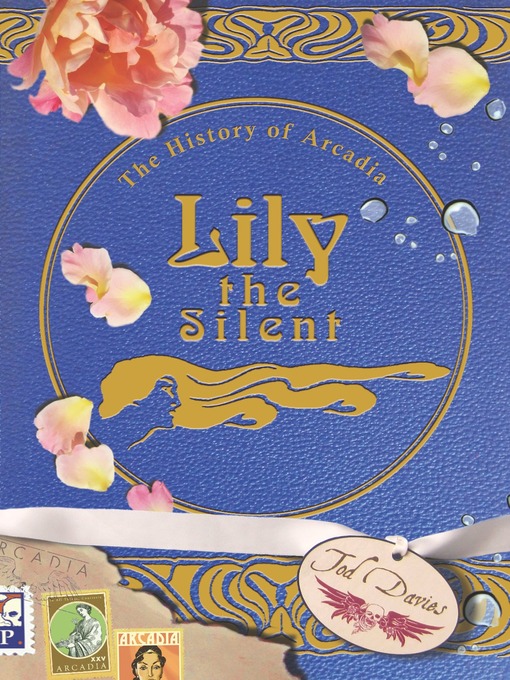 Title details for Lily the Silent by Tod Davies - Available